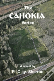 Capa do artigo The Cahokia Vortex