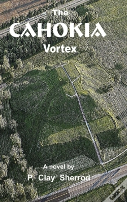 Capa do artigo The Cahokia Vortex