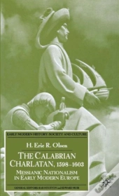 The Calabrian Charlatan, 1598â€“1603