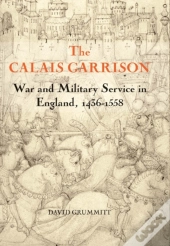 The Calais Garrison