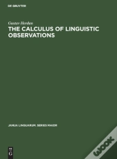 The Calculus Of Linguistic Observations