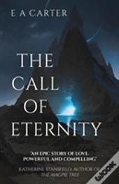 The Call Of Eternity