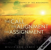 The Call The Alignment The Assignment