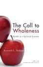 The Call To Wholeness - Preview