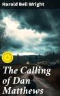 The Calling Of Dan Matthews - Preview