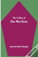 The Calling Of Dan Matthews