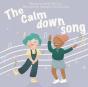 The Calm Down Song - Preview