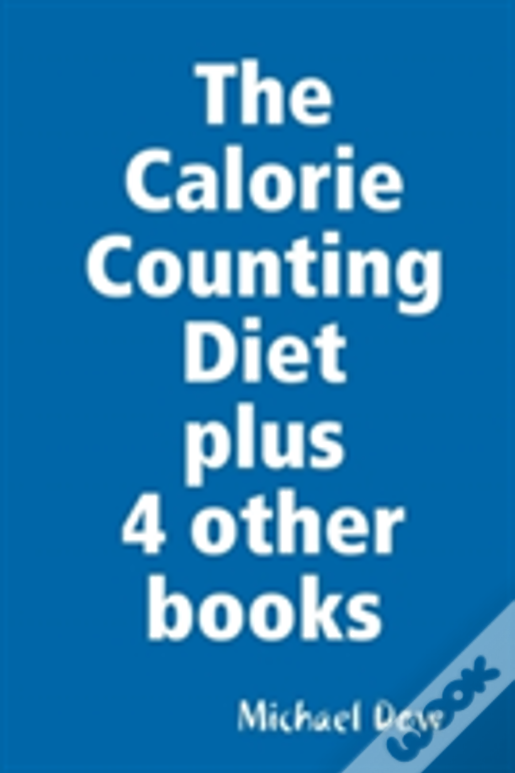 The Calorie Counting Diet Plus 4 Other Books