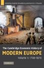 The Cambridge Economic History Of Modern Europe: Volume 1, 1700â€“1870 - Preview