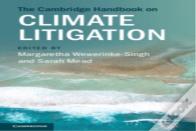 The Cambridge Handbook On Climate Litigation