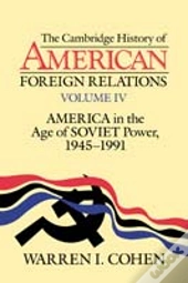 The Cambridge History Of American Foreign Relations