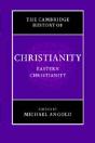 The Cambridge History Of Christianity: Volume 5, Eastern Christianity - Preview