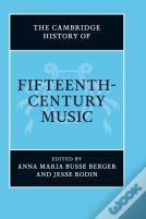 The Cambridge History Of Fifteenth-Century Music