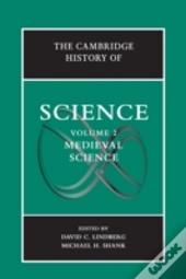 The Cambridge History Of Science: Volume 2, Medieval Science