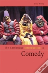 The Cambridge Introduction To Comedy