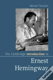 The Cambridge Introduction To Ernest Hemingway