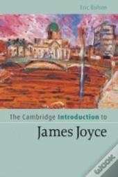 The Cambridge Introduction To James Joyce