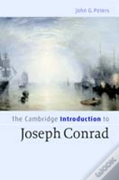 The Cambridge Introduction To Joseph Conrad