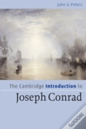 The Cambridge Introduction To Joseph Conrad