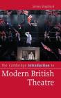 The Cambridge Introduction To Modern British Theatre - Preview
