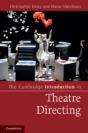 The Cambridge Introduction To Theatre Directing - Preview