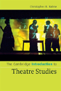 The Cambridge Introduction To Theatre Studies - Preview