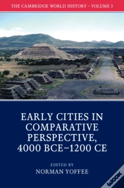 Capa do artigo The Cambridge World History: Volume 3, Early Cities In Comparative Perspective, 4000 Bceâ€“1200 Ce