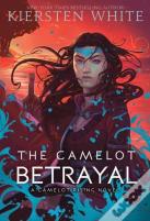 The Camelot Betrayal
