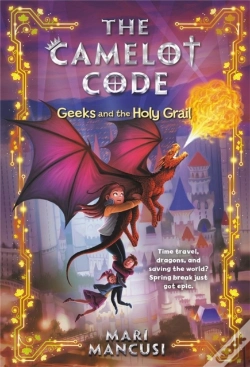 Capa do artigo The Camelot Code: Geeks And The Holy Grail