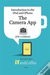 Capa do artigo The Camera App On The Ipad And Iphone (Ios 11 Edition)