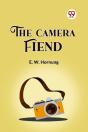 The Camera Fiend - Preview