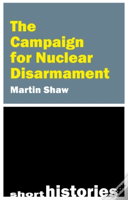 Capa do artigo The Campaign For Nuclear Disarmament
