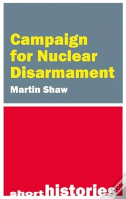 Capa do artigo The Campaign For Nuclear Disarmament