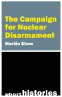 The Campaign For Nuclear Disarmament - Preview