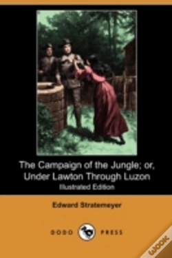 Capa do artigo The Campaign Of The Jungle; Or, Under La