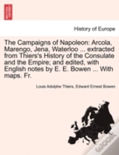 The Campaigns Of Napoleon: Arcola, Maren
