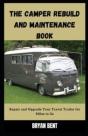 The Camper Rebuild And Maintenance Book - Preview