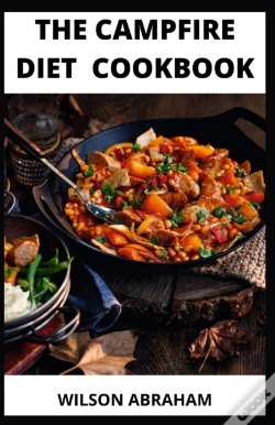 Capa do artigo The Campfire Diet Guide And Cookbook