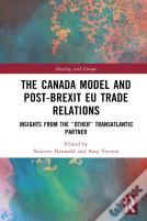 The Canada Model And Post-Brexit Eu Trade Relations