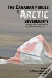 Capa do artigo The Canadian Forces And Arctic Sovereignty