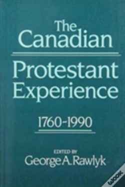 Capa do artigo The Canadian Protestant Experience, 1760-1990