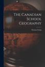 The Canadian School Geography (Microform - Preview