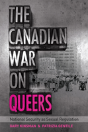 The Canadian War On Queers - Preview