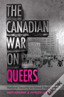 The Canadian War On Queers
