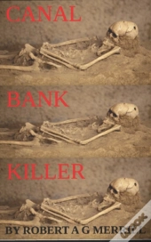 The Canal Bank Killer