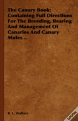 Capa do artigo The Canary Book: Containing Full Directi