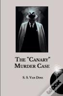 The Canary Murder Case