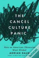 The Cancel Culture Panic