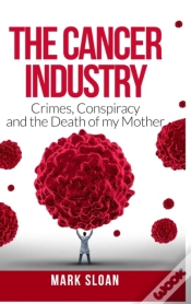 Capa do artigo The Cancer Industry