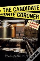The Candidate Coroner
